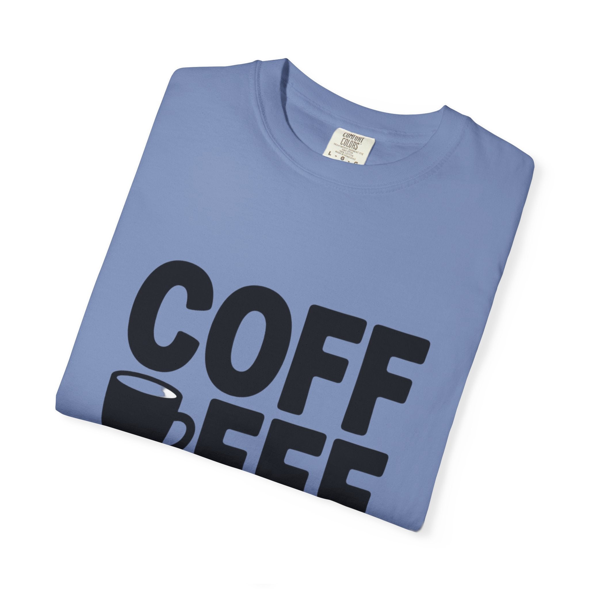 Coffee First Typography T-Shirt