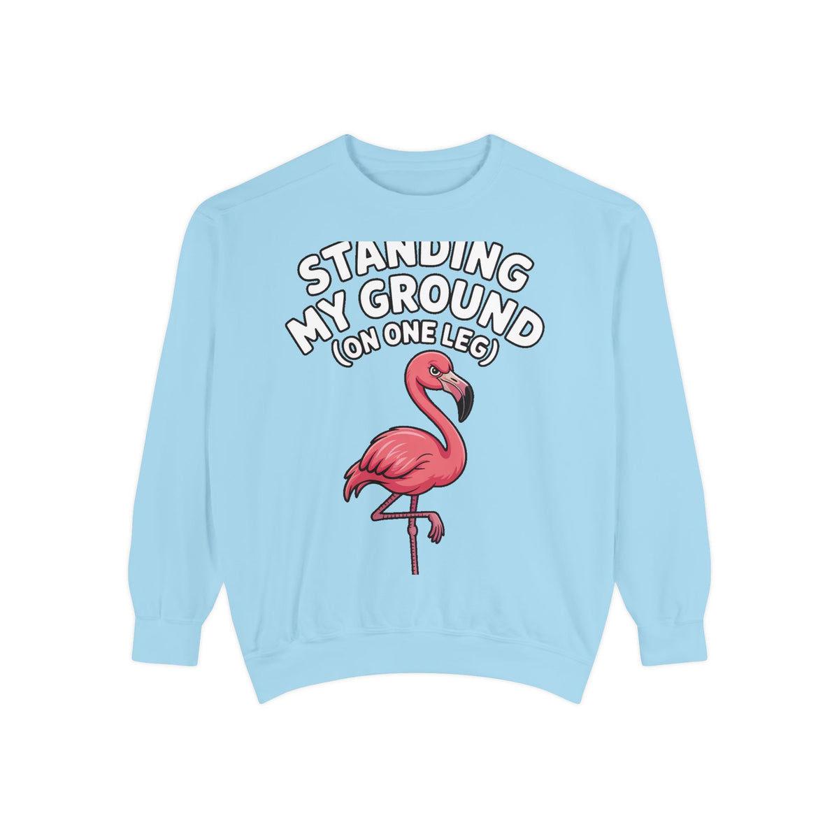 Standing My Ground Flamingo Sweatshirt, Funny One Leg Flamingo Crewneck, Sassy Bird Lover Gift, Embroidered Patch Style Sweatshirt