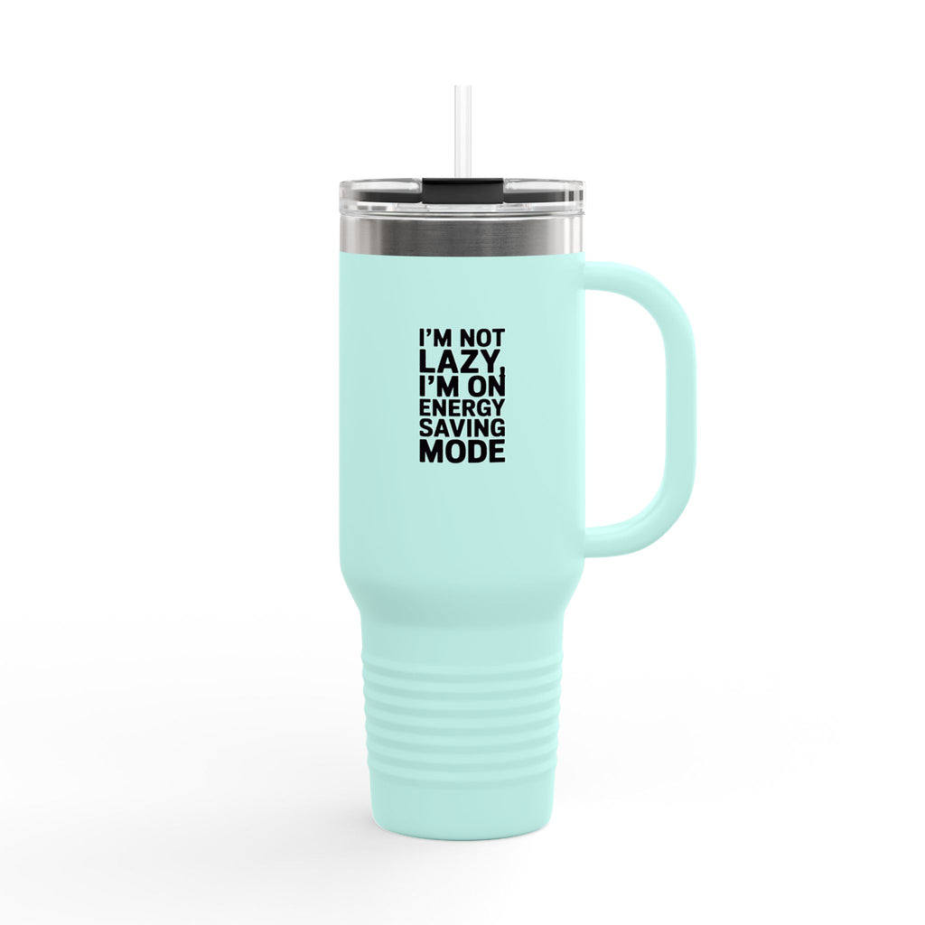 I'm Not Lazy I'm On Energy Saving Mode Tumbler, Funny Sarcastic 40oz Travel Mug, Lazy Quote Gift for Coworker