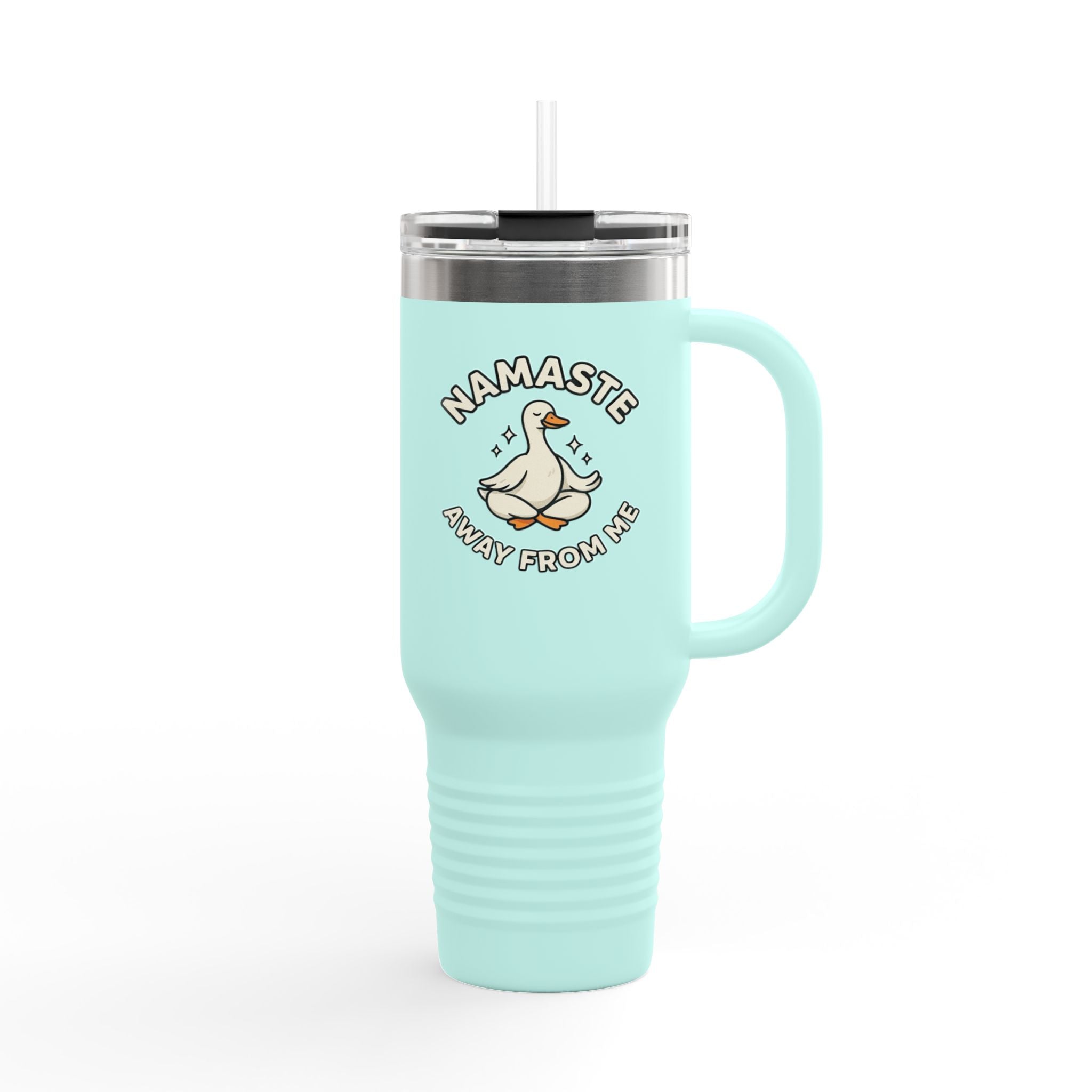 40oz Insulated Travel Mug — "Namaste Away From Me" Yoga Duck Stainless Tumbler