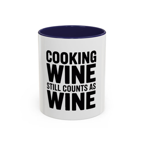 Cooking Wine Still Counts Mug, Funny Wine Lover Gift, Sarcastic Kitchen Mug, Bold Typography Coffee Cup, Gift for Wine Mom