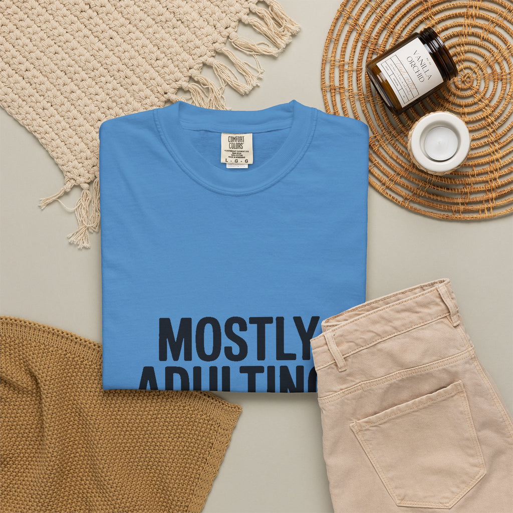 Mostly Adulting Partially Thriving Shirt, Funny Adulting T-Shirt, Sarcastic Quote Tee, Minimalist Typography Gift for Coworker