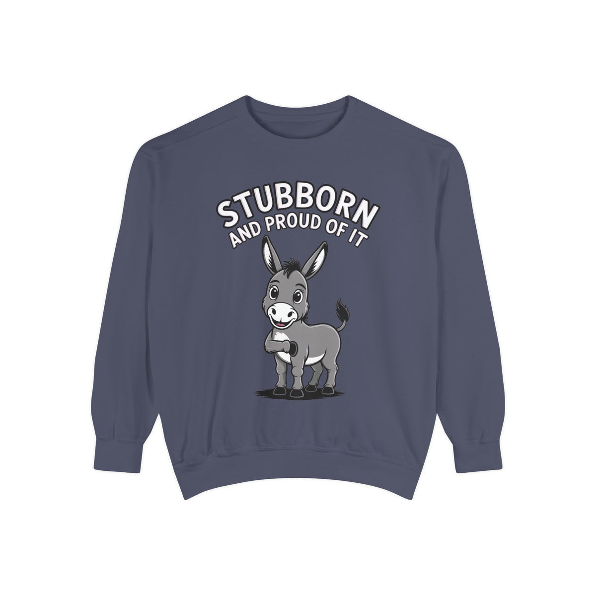 Stubborn Donkey Sweatshirt, Funny Donkey Crewneck, Stubborn And Proud Of It Shirt, Cute Farm Animal Gift, Embroidered Style Sweater