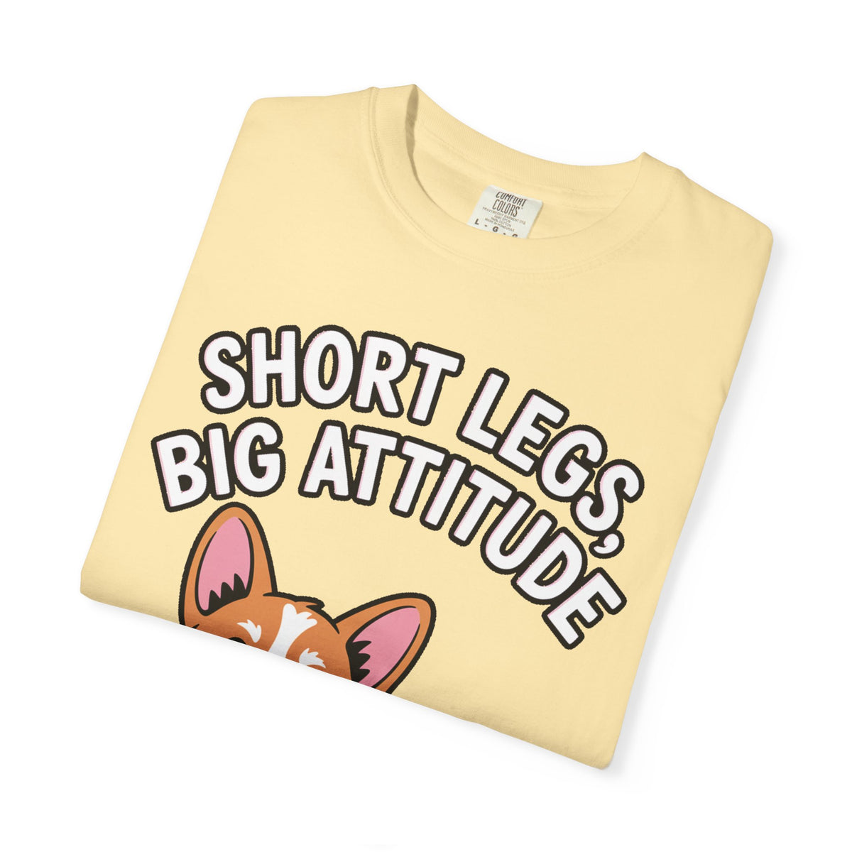 Short Legs Big Attitude Corgi Shirt, Funny Corgi T-Shirt, Cute Dog Lover Gift, Corgi Mom Dad Tee, Sassy Dog Graphic Shirt