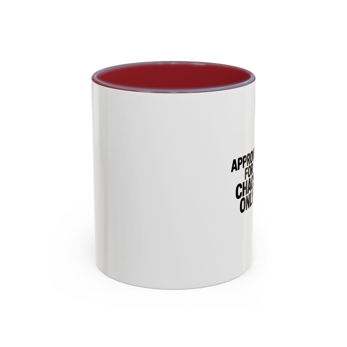 Approved For Chaos Only Mug, Funny Sarcastic Coffee Mug, Bold Typography Accent Mug, Chaos Coordinator Gift, Sarcastic Coworker Gift