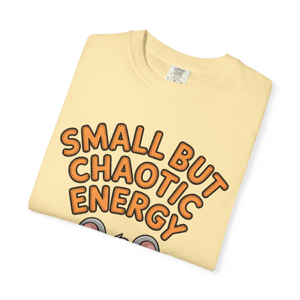 Small But Chaotic Energy Mouse Shirt, Funny Mouse T-Shirt, Cute Cartoon Animal Tee, Sarcastic Gift for Her