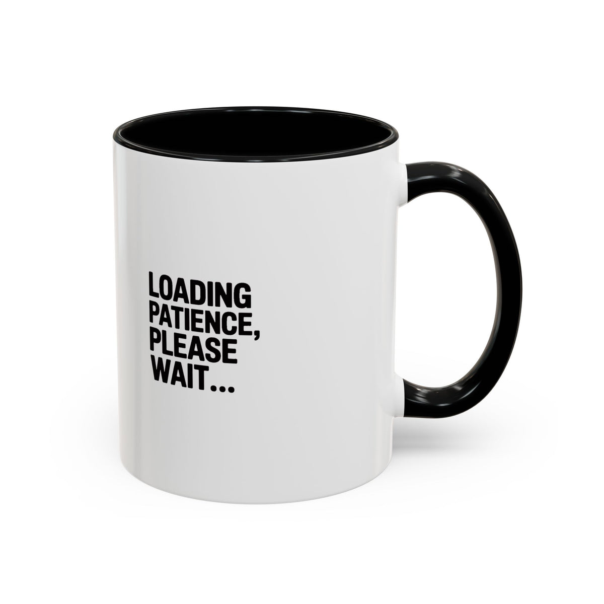 Loading Patience Please Wait Mug, Funny Sarcastic Coffee Cup, Bold Typography Mug, Patience Loading Gift, Introvert Humor Mug