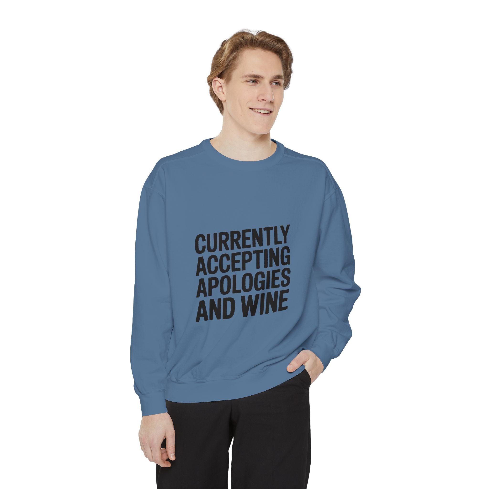 Currently Accepting Apologies And Wine Sweatshirt, Funny Wine Lover Crewneck, Sarcastic Quote Sweatshirt, Gift For Her