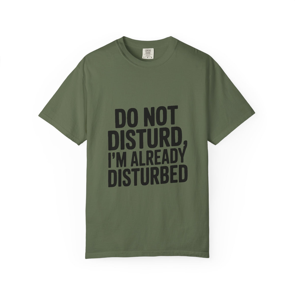 Do Not Disturb Already Disturbed Shirt, Funny Sarcastic T-Shirt, Introvert Humor Tee, Weird Mood Gift