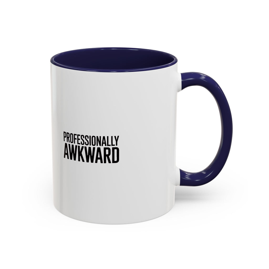 Professionally Awkward Mug, Funny Sarcastic Coffee Mug, Introvert Gift, Bold Typography Coworker Gift, Awkward Office Mug