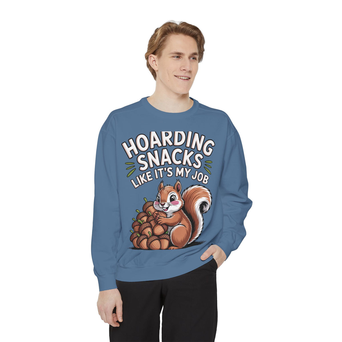 Funny Squirrel Sweatshirt, Hoarding Snacks Like It's My Job Crewneck, Cute Acorn Squirrel Gift, Snack Lover Sweatshirt