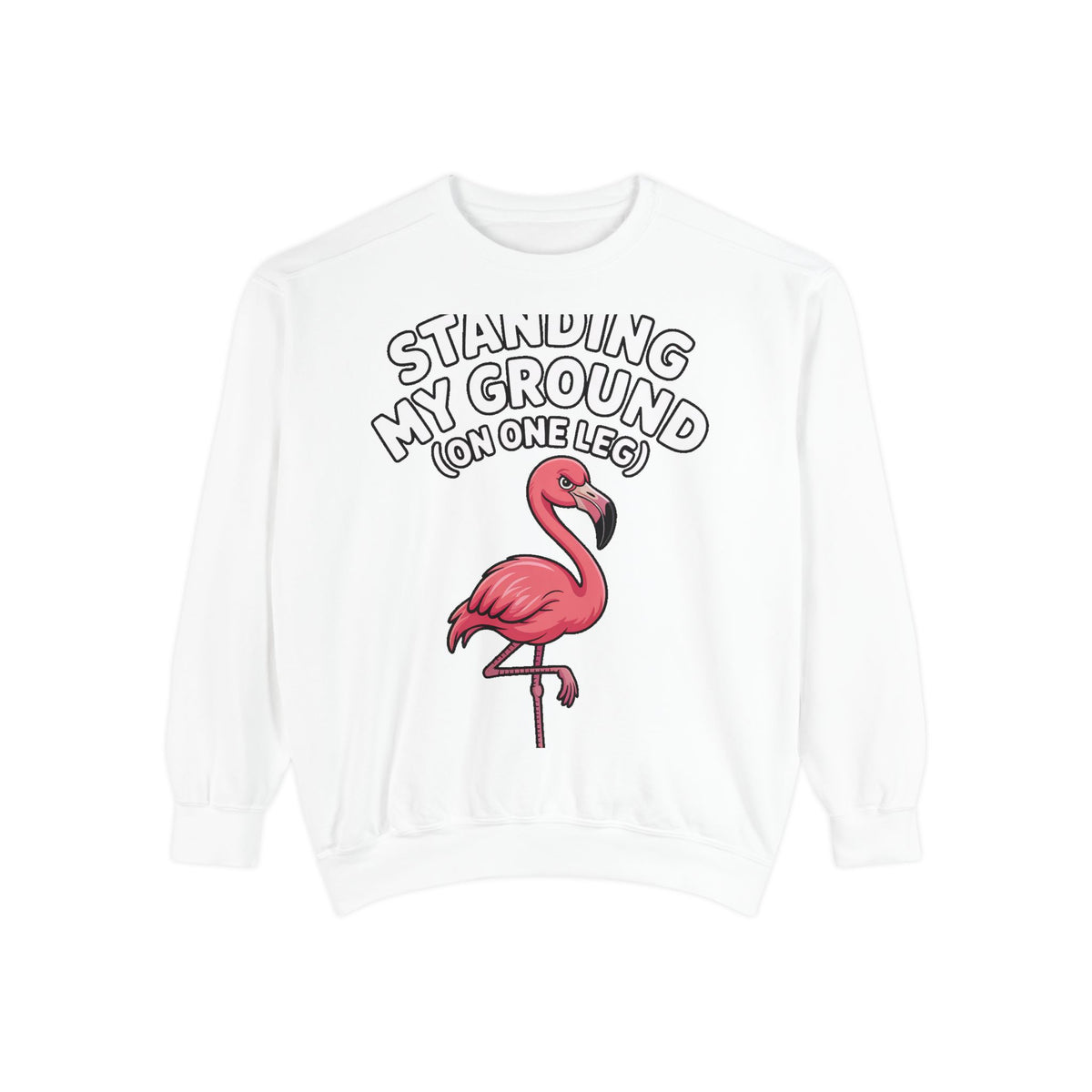 Standing My Ground Flamingo Sweatshirt, Funny One Leg Flamingo Crewneck, Sassy Bird Lover Gift, Embroidered Patch Style Sweatshirt