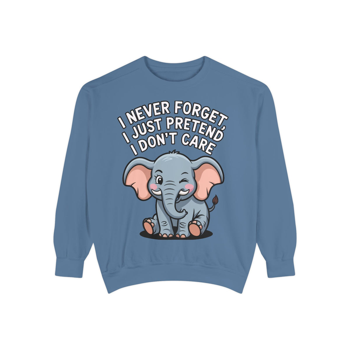 Funny Elephant Sweatshirt, I Never Forget Crewneck, Sarcastic Elephant Pullover, Funny Animal Lover Gift, Embroidered Patch Style