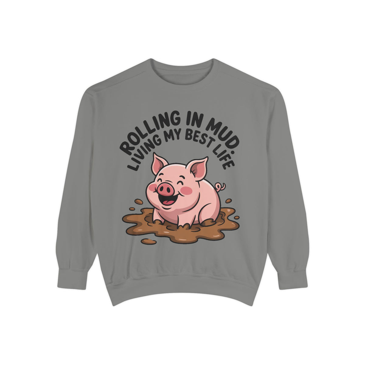 Funny Pig Sweatshirt, Rolling In Mud Living My Best Life Crewneck, Cute Farm Animal Gift, Pig Lover Sweater