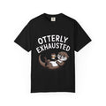 Otterly Exhausted Shirt, Funny Otter Coffee T-Shirt, Cute Otter Lover Gift, Sarcastic Coffee Lover Tee