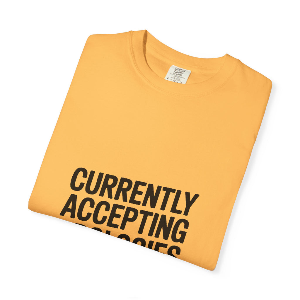 Currently Accepting Apologies And Wine Shirt, Funny Sarcastic T-Shirt, Wine Lover Gift, Bold Typography Tee for Women and Men