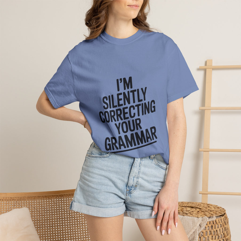 Silently Correcting Your Grammar Shirt, Funny Grammar Nerd T-Shirt, Sarcastic Teacher Gift, Bold Typography Tee for Editors