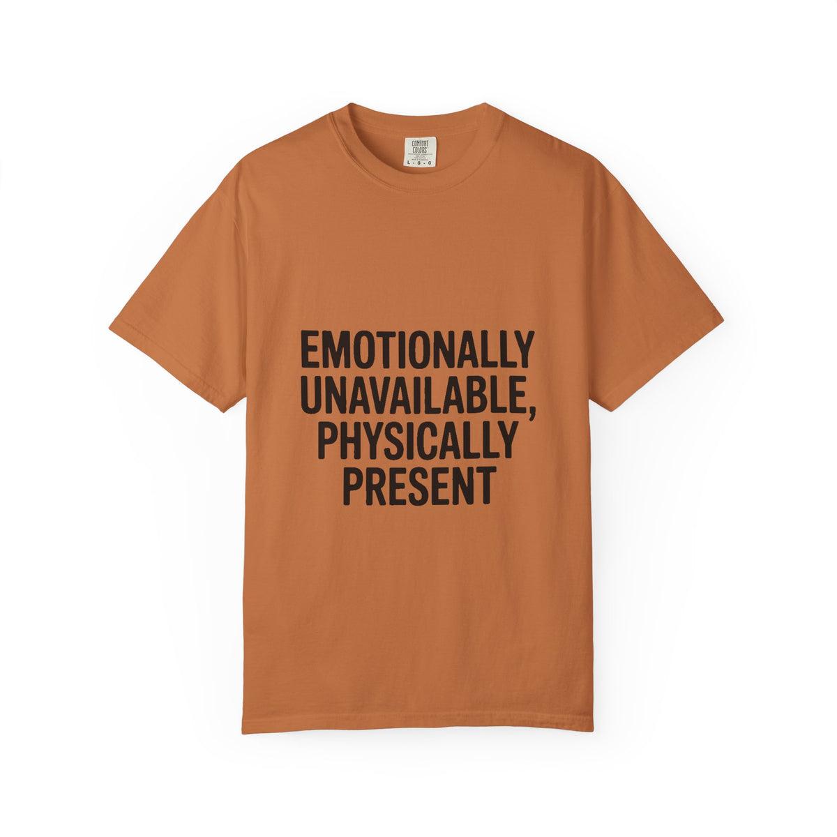 Emotionally Unavailable Physically Present Shirt, Funny Sarcastic Tee, Deadpan Humor T-Shirt, Introvert Gift