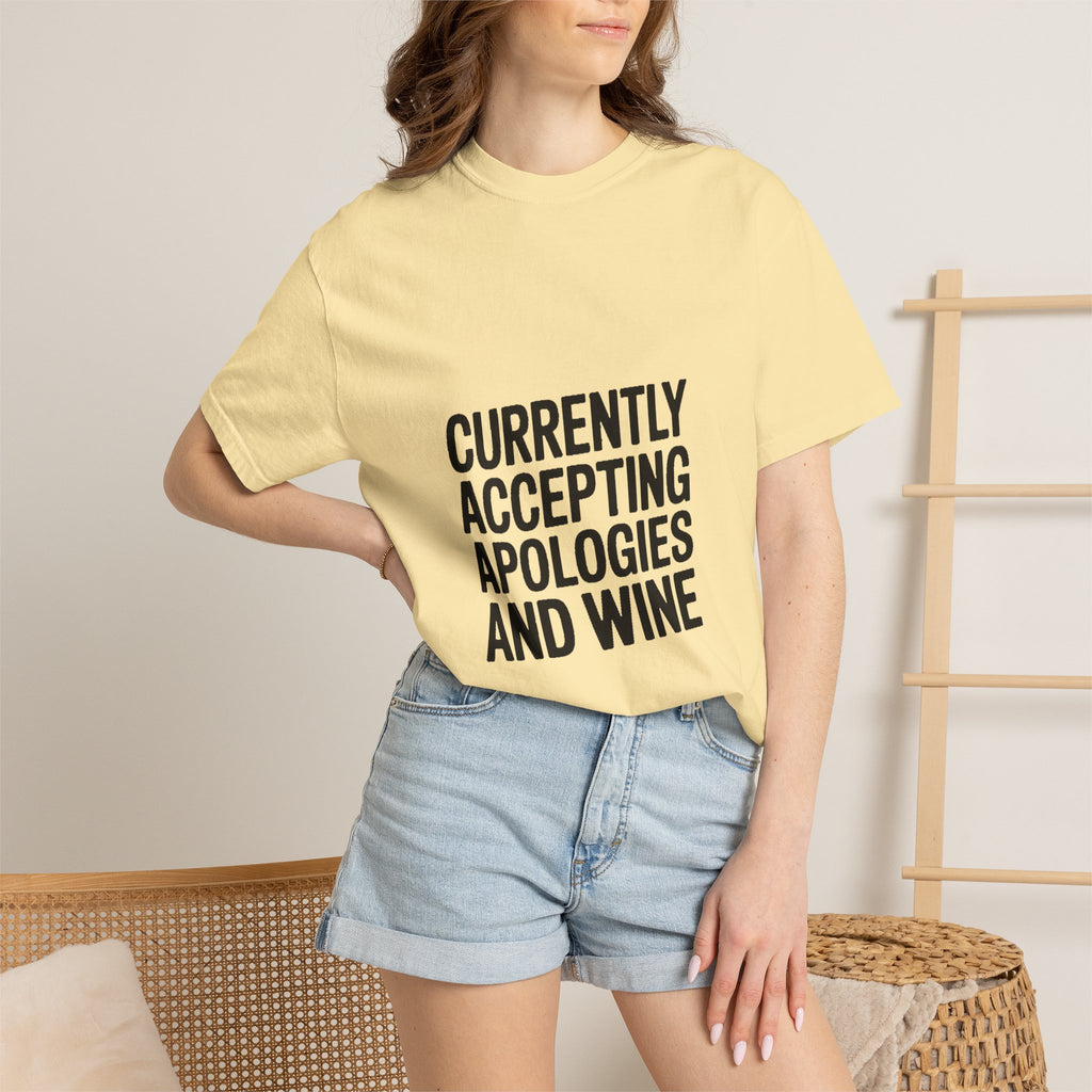 Currently Accepting Apologies And Wine Shirt, Funny Sarcastic T-Shirt, Wine Lover Gift, Bold Typography Tee for Women and Men