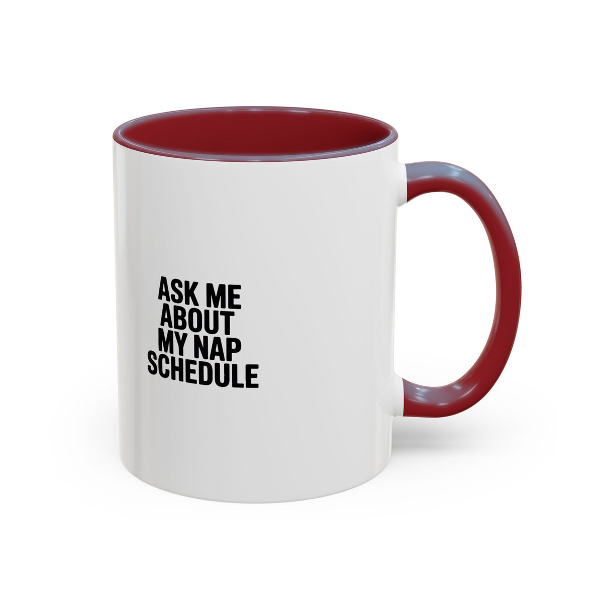 Ask Me About My Nap Schedule Mug, Funny Nap Lover Coffee Cup, Sarcastic Gift for Tired Parents, Bold Typography Accent Mug