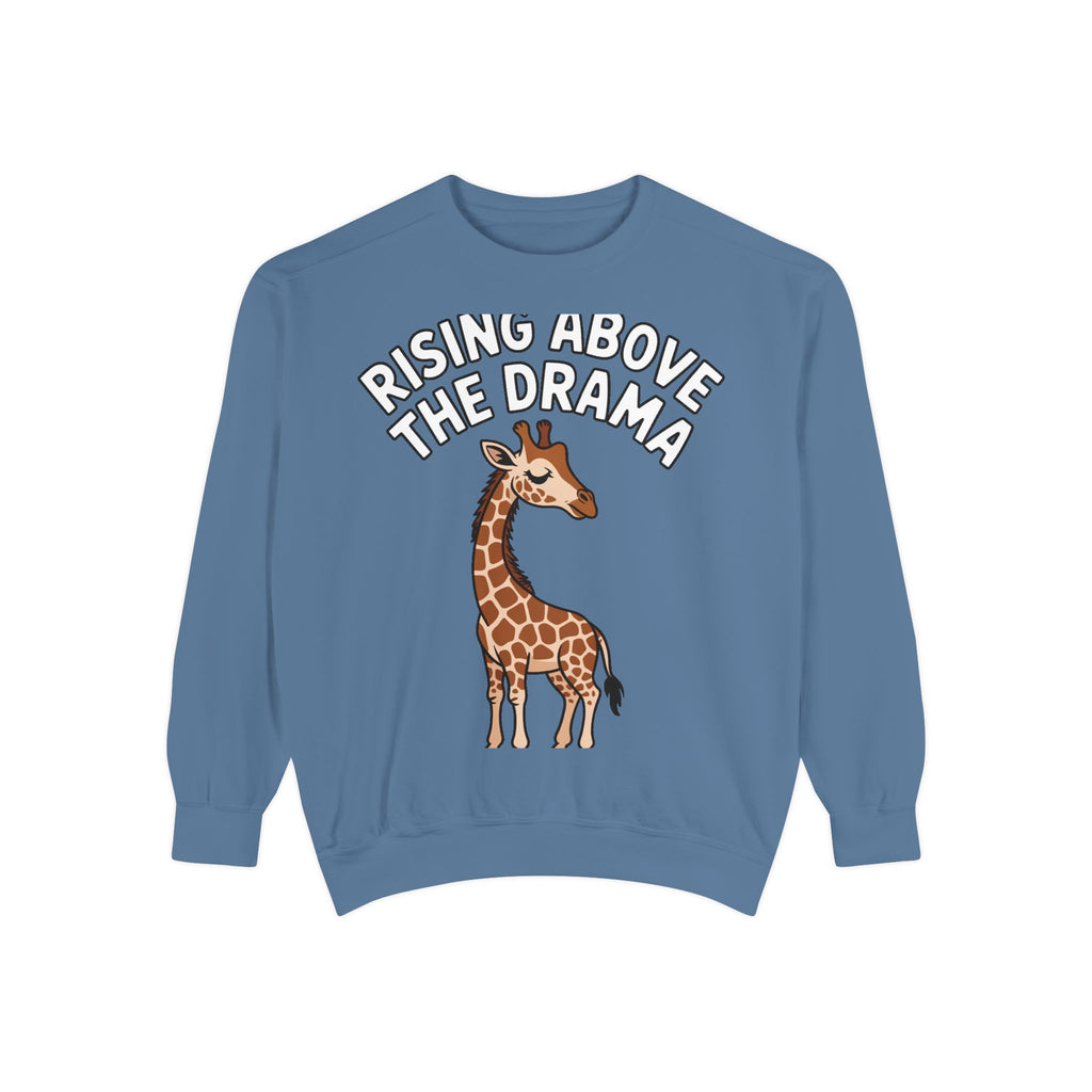 Rising Above The Drama Sweatshirt, Cute Giraffe Crewneck, Funny Sarcastic Quote Sweatshirt, Embroidered Style Giraffe Gift