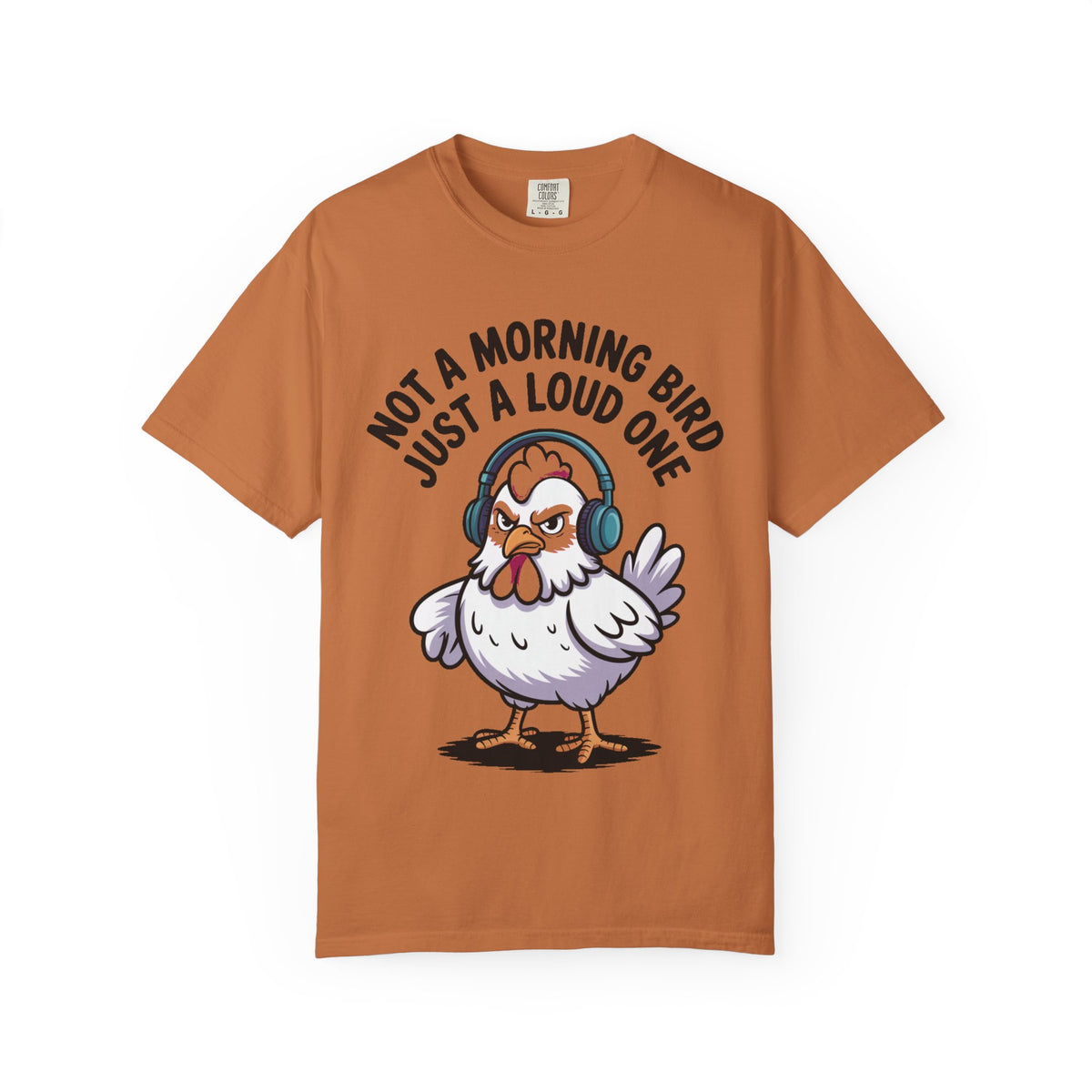 Not A Morning Bird Chicken Shirt, Funny Grumpy Chicken T-Shirt, Sarcastic Bird Lover Gift, Loud Chicken Graphic Tee