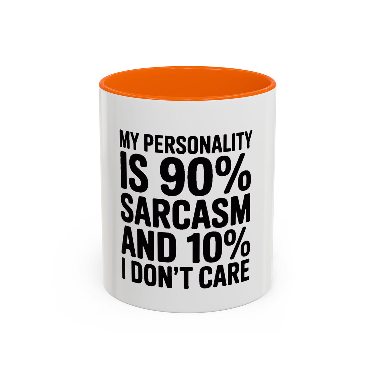 Sarcastic Mug, 90% Sarcasm 10% I Don't Care Coffee Mug, Funny Quote Mug, Sarcastic Gift, Funny Coffee Cup, Snarky Mug Gift for Him Her