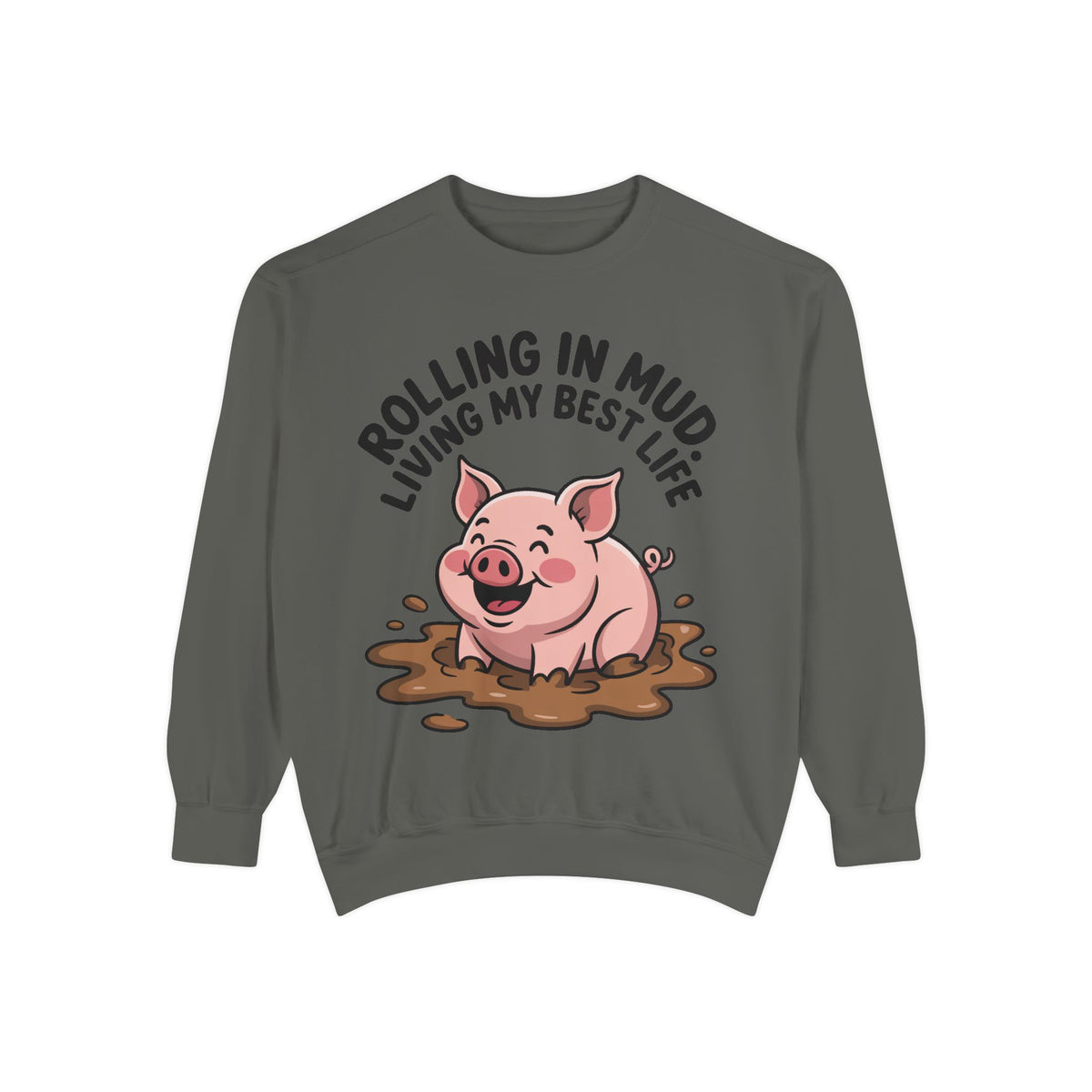 Funny Pig Sweatshirt, Rolling In Mud Living My Best Life Crewneck, Cute Farm Animal Gift, Pig Lover Sweater