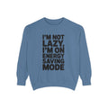 I'm Not Lazy I'm On Energy Saving Mode Sweatshirt, Funny Embroidered Crewneck, Sarcastic Quote Sweatshirt, Lazy Day Gift