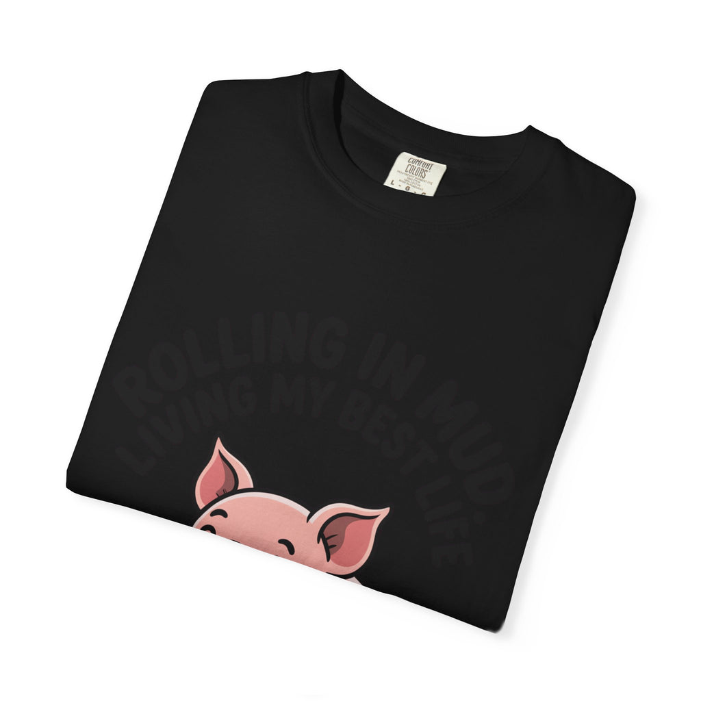 Living My Best Life Pig Shirt, Funny Pig Lover T-Shirt, Rolling In Mud Farm Animal Tee, Cute Pig Graphic Gift
