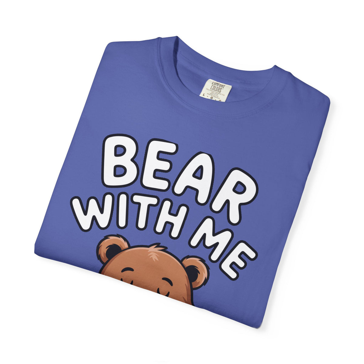 Bear With Me Shirt, Cute Sleepy Bear T-Shirt, Funny Bear Hug Pillow Tee, Cozy Introvert Gift