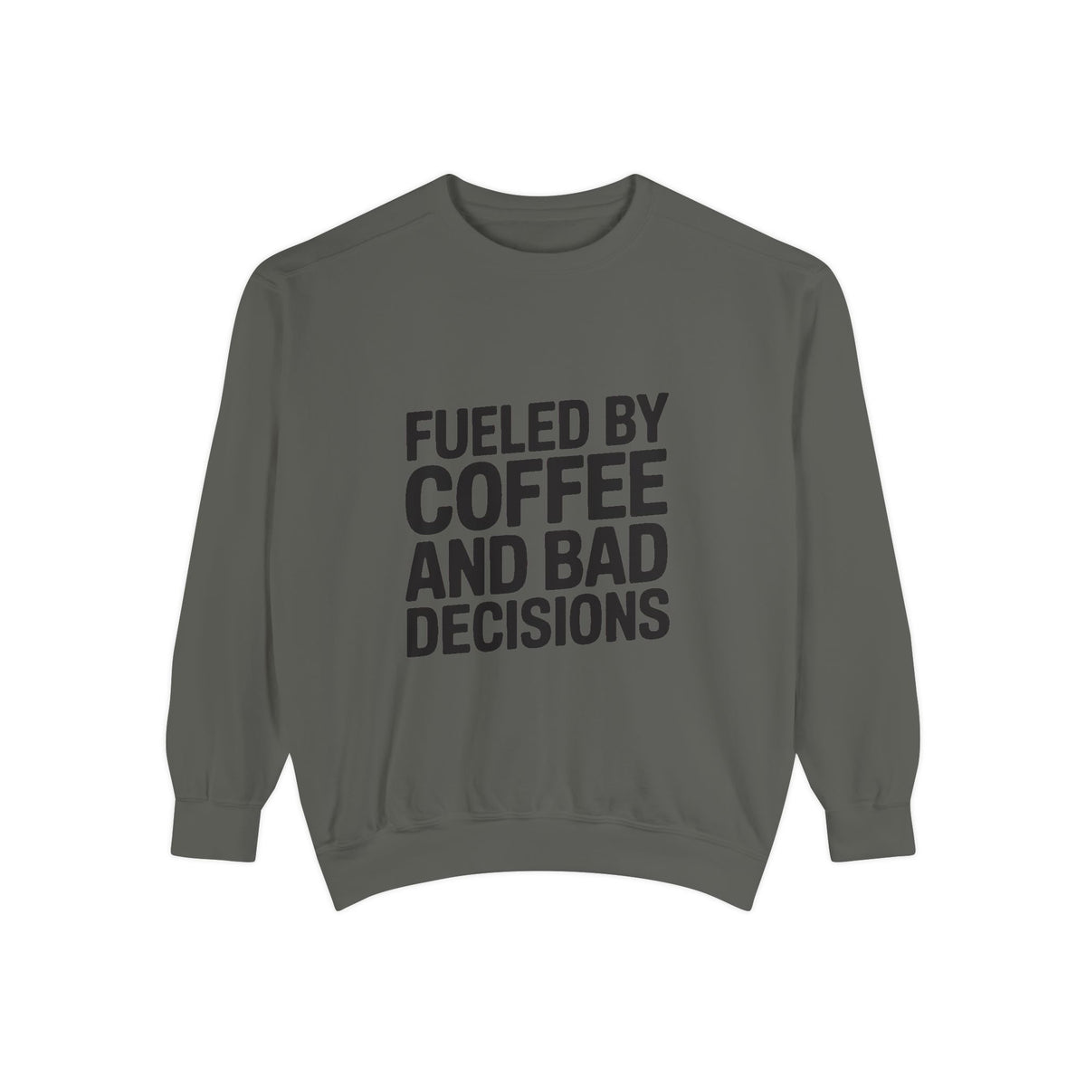 Fueled By Coffee And Bad Decisions Sweatshirt, Funny Embroidered Crewneck, Sarcastic Coffee Lover Gift, Trendy Minimalist Pullover