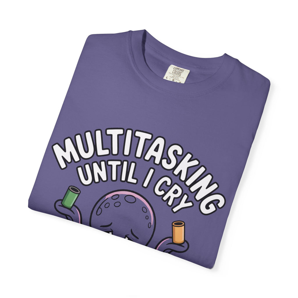 Multitasking Octopus Shirt, Funny Stressed Octopus T-Shirt, Multitasking Until I Cry Tee, Cute Cartoon Octopus Gift
