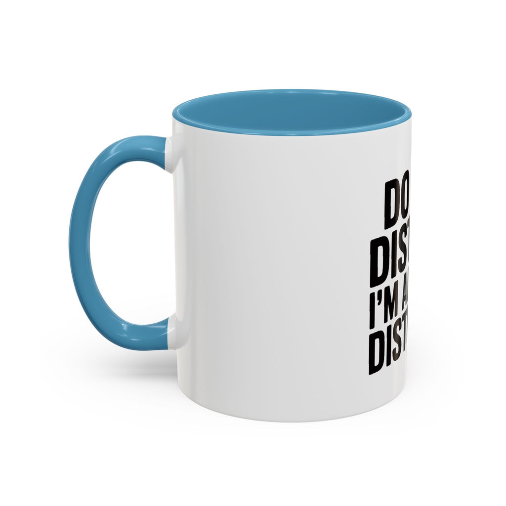 Do Not Disturb Already Disturbed Mug, Funny Sarcastic Coffee Mug, Introvert Gift, Bold Typography Mug, Funny Quote Coffee Cup