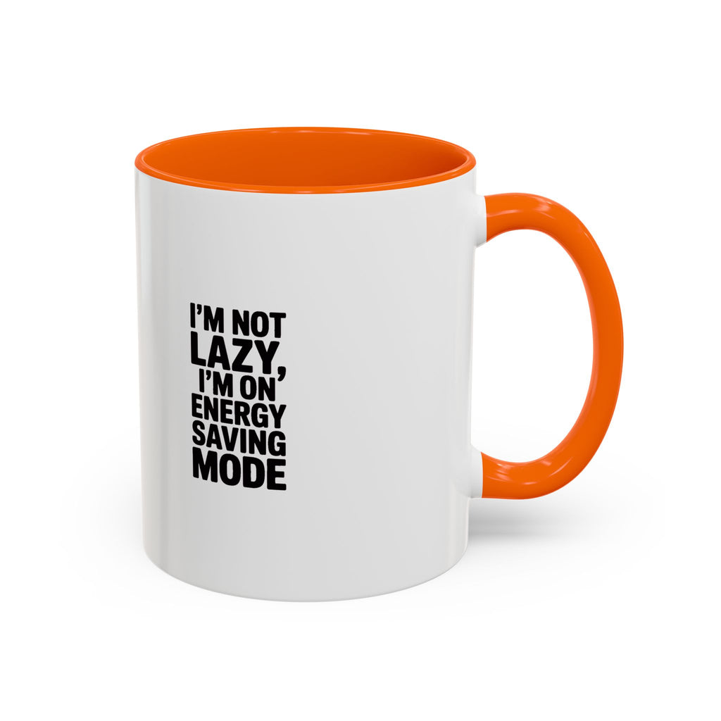 I'm Not Lazy I'm On Energy Saving Mode Mug, Funny Sarcastic Coffee Mug, Lazy Day Gift, Bold Typography Mug, Coworker Gift