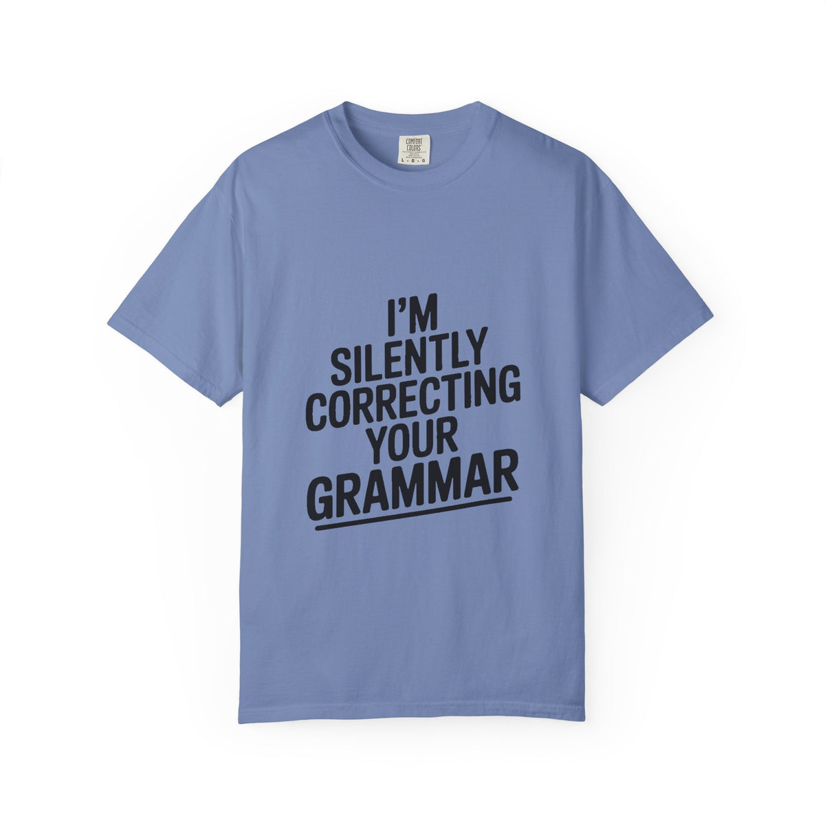 Silently Correcting Your Grammar Shirt, Funny Grammar Nerd T-Shirt, Sarcastic Teacher Gift, Bold Typography Tee for Editors