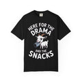 Funny Goat Shirt, Here For The Drama And The Snacks T-Shirt, Cute Goat Lover Gift, Sarcastic Farm Animal Tee