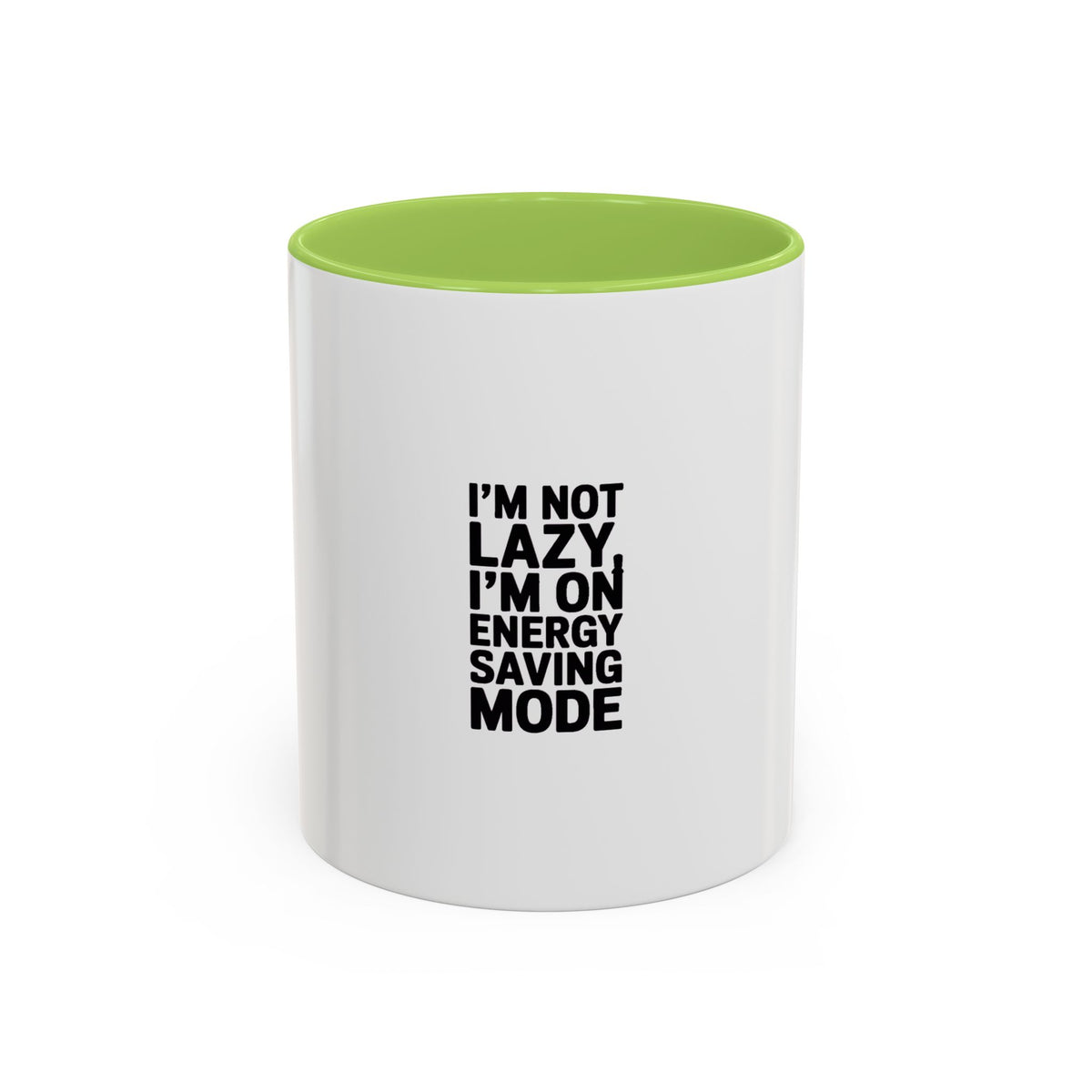 Energy Saving Mode Mug, Funny Sarcastic Coffee Mug, I'm Not Lazy Quote Mug, Gift for Coworker, Lazy Day Mug