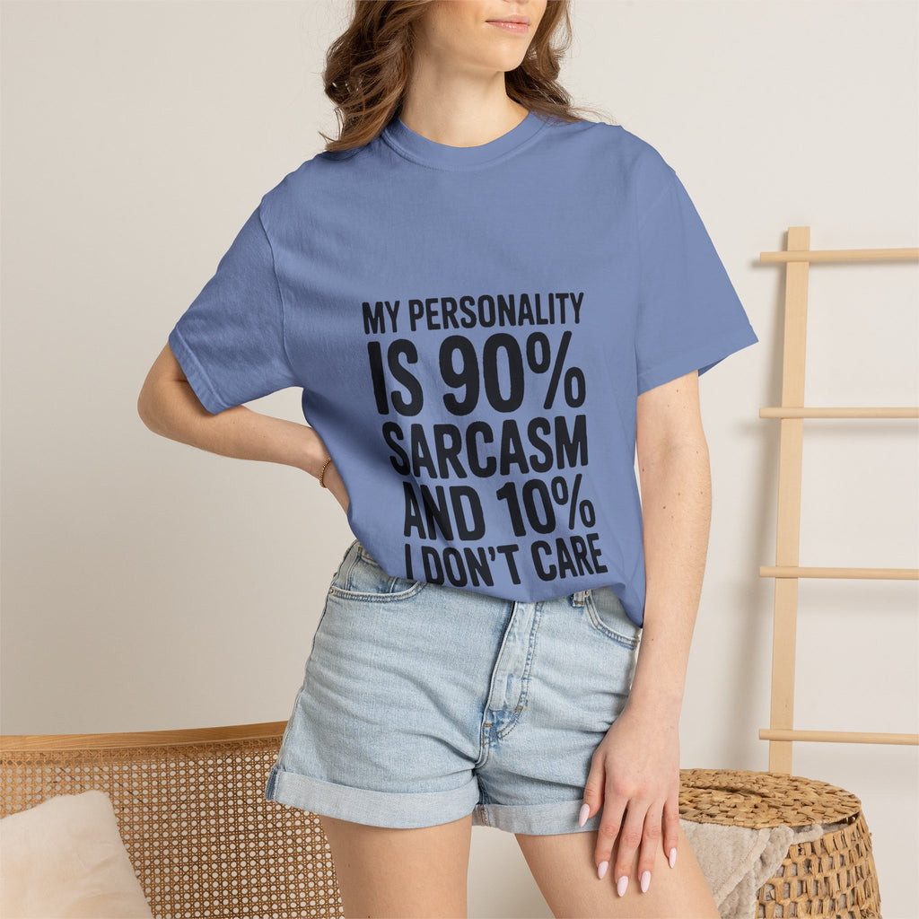 Sarcastic Shirt, My Personality Is 90% Sarcasm And 10% I Don't Care Tee, Funny Sarcastic Quote T-Shirt, Gift For Sarcastic Friend