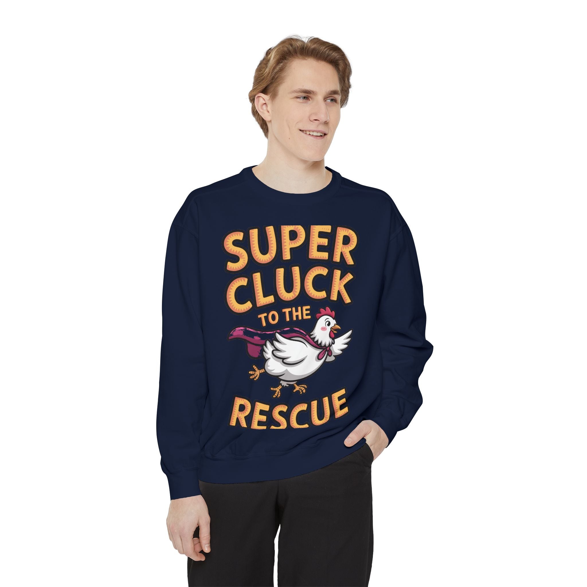 Super Cluck To The Rescue Sweatshirt, Funny Superhero Chicken Crewneck, Cute Chicken Lover Gift, Garment Dyed Embroidered Sweatshirt