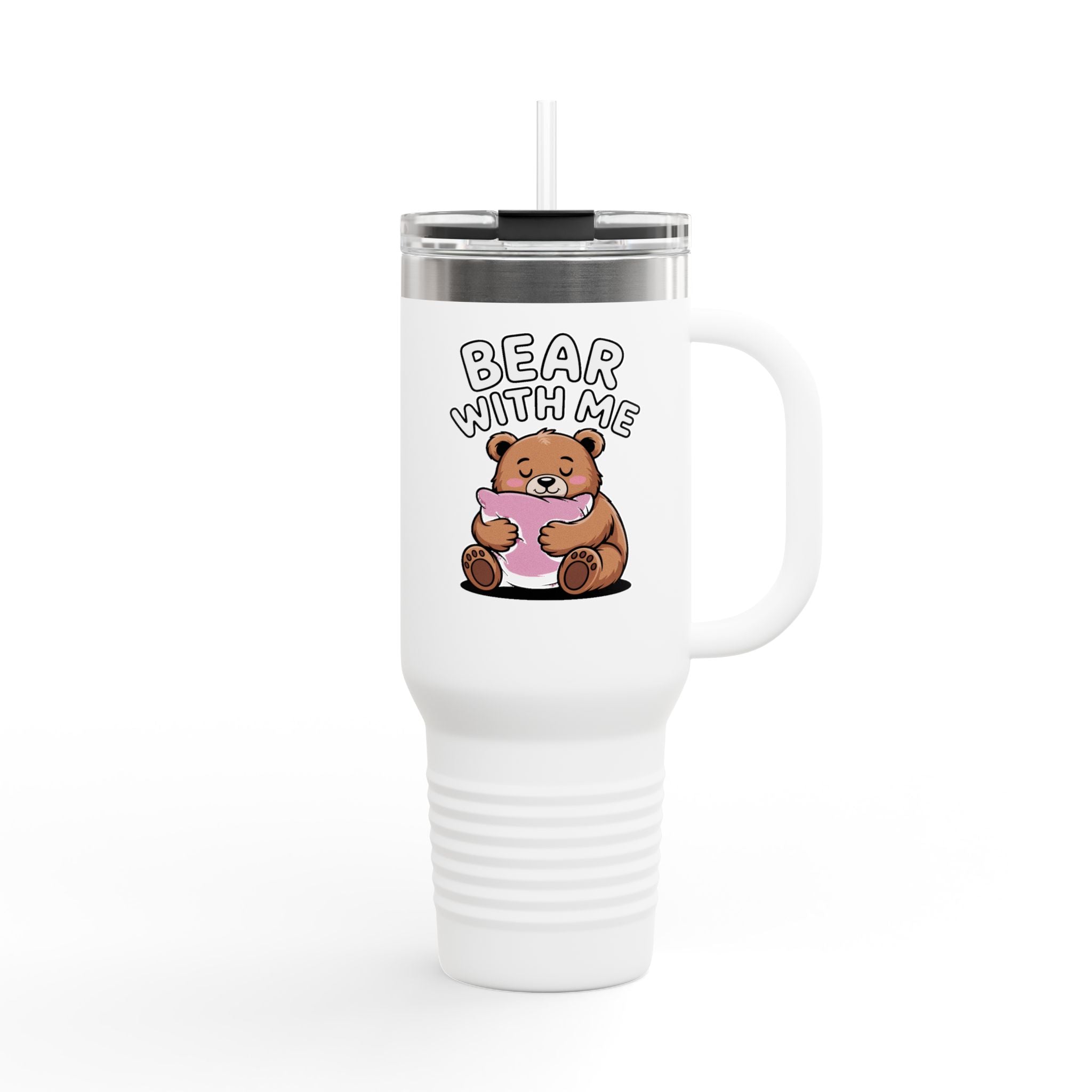 Bear With Me Travel Mug 40oz, Cute Bear Tumbler, Funny Sleepy Bear Insulated Cup With Handle And Straw, Bear Lover Gift