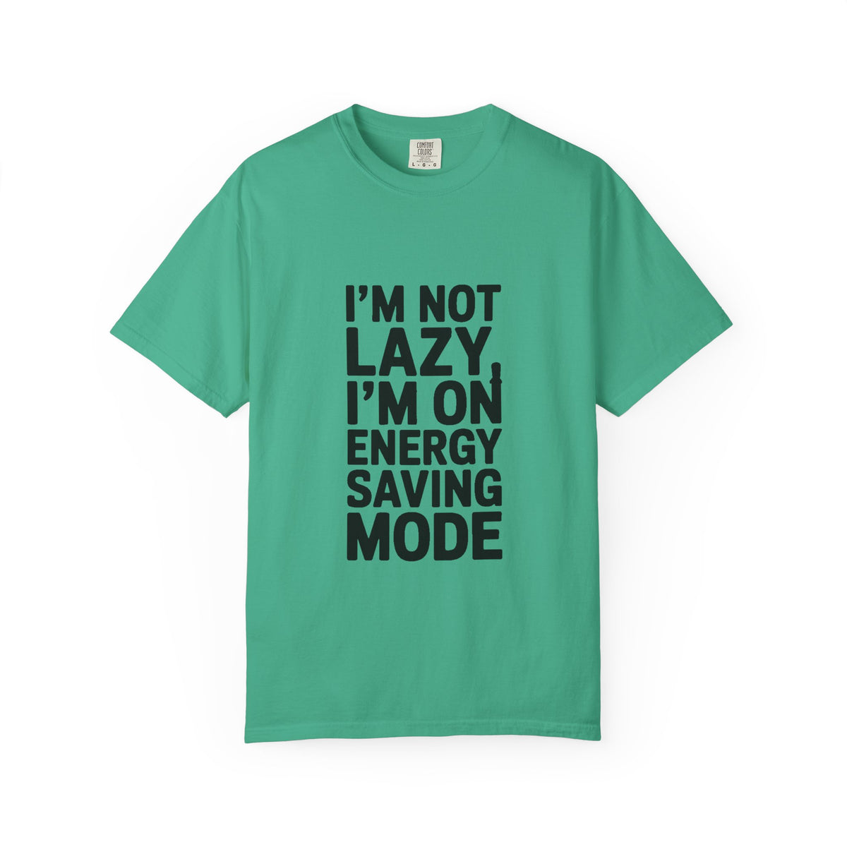 I'm Not Lazy I'm On Energy Saving Mode Shirt, Funny Sarcastic T-Shirt, Lazy Day Tee, Gift for Introvert