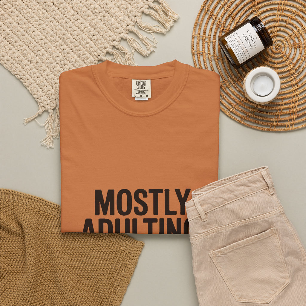 Mostly Adulting Partially Thriving Shirt, Funny Adulting T-Shirt, Sarcastic Quote Tee, Minimalist Typography Gift for Coworker