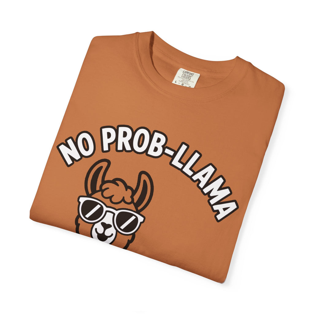 No Prob Llama Shirt, Funny Llama T-Shirt, Cute Llama Sunglasses Tee, Llama Lover Gift, Garment Dyed Unisex Shirt
