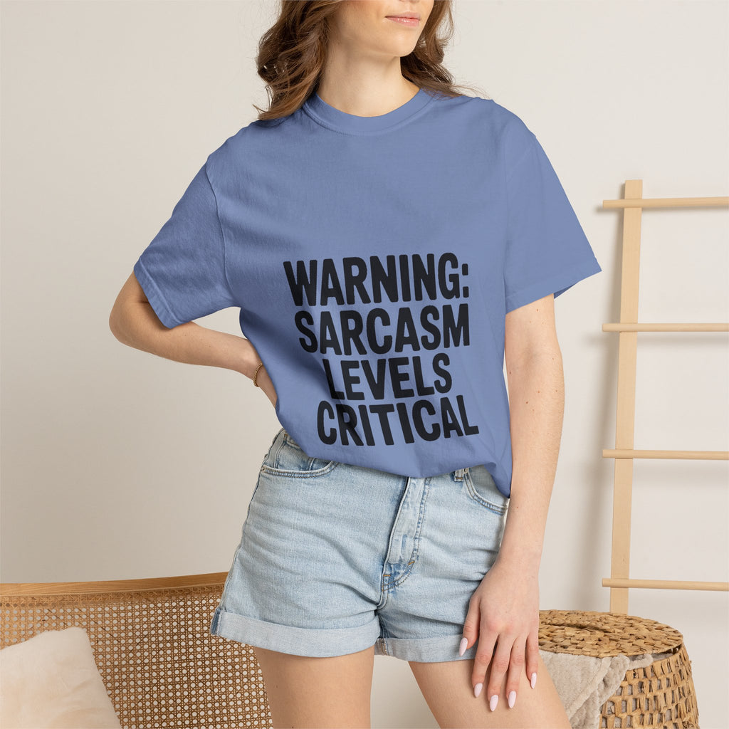 Warning Sarcasm Levels Critical Shirt, Funny Sarcastic T-Shirt, Bold Text Tee, Sarcasm Gift for Him Her, Funny Quote Shirt
