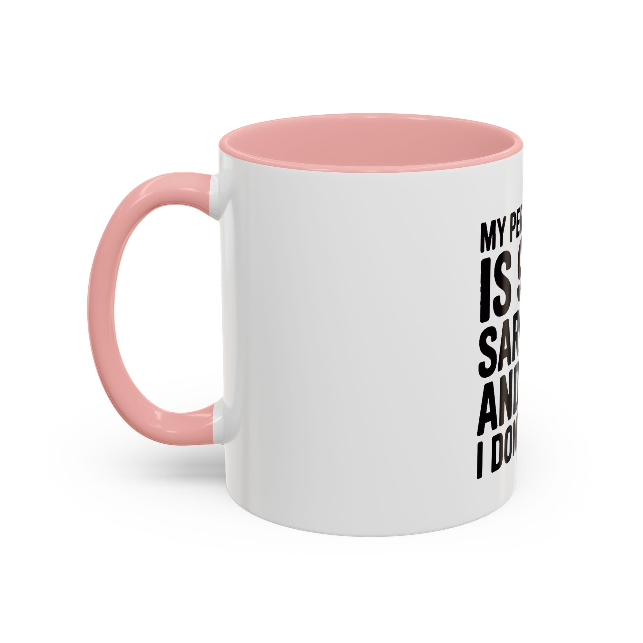 Sarcastic Mug, 90% Sarcasm 10% I Don't Care Coffee Mug, Funny Quote Mug, Sarcastic Gift, Funny Coffee Cup, Snarky Mug Gift for Him Her