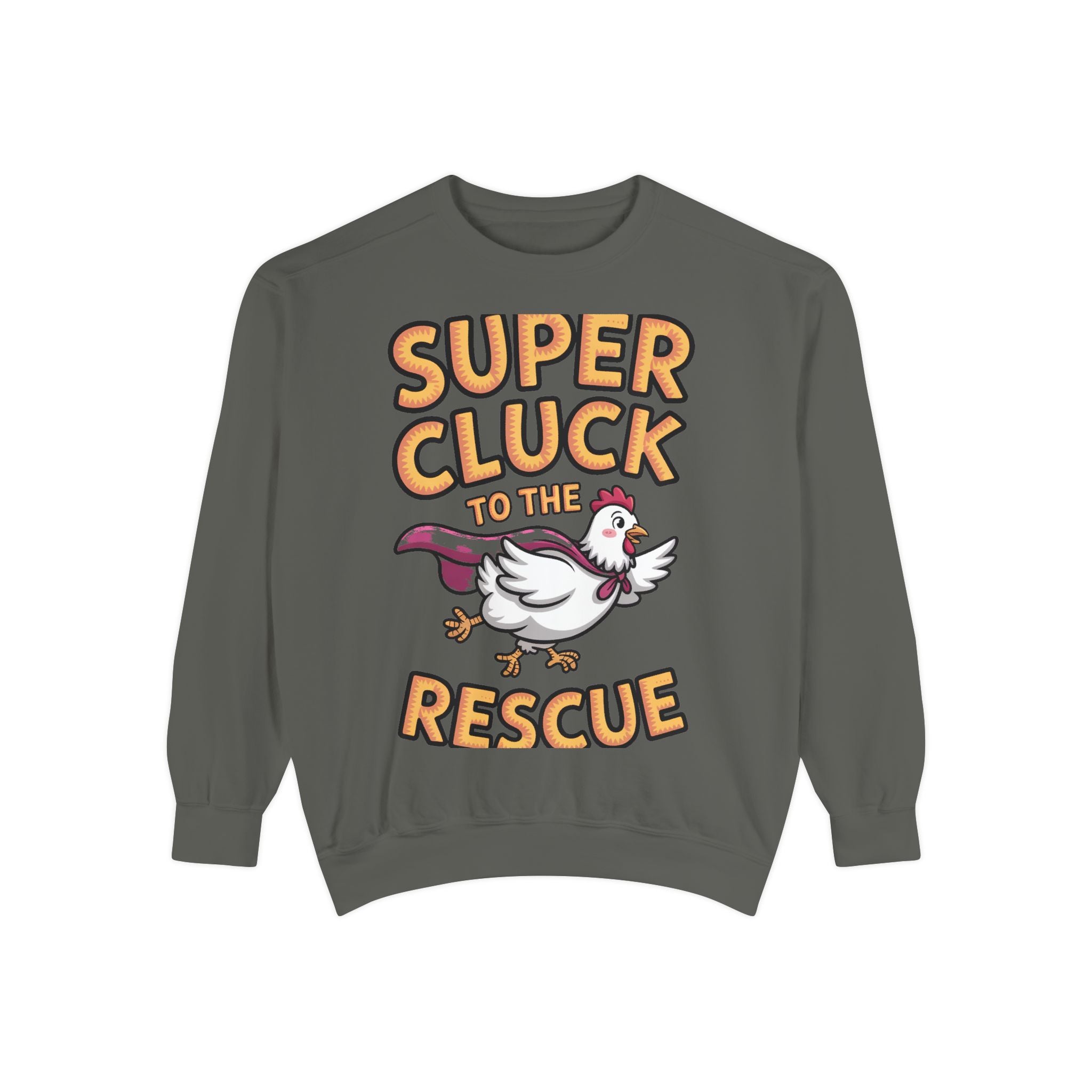 Super Cluck To The Rescue Sweatshirt, Funny Superhero Chicken Crewneck, Cute Chicken Lover Gift, Garment Dyed Embroidered Sweatshirt