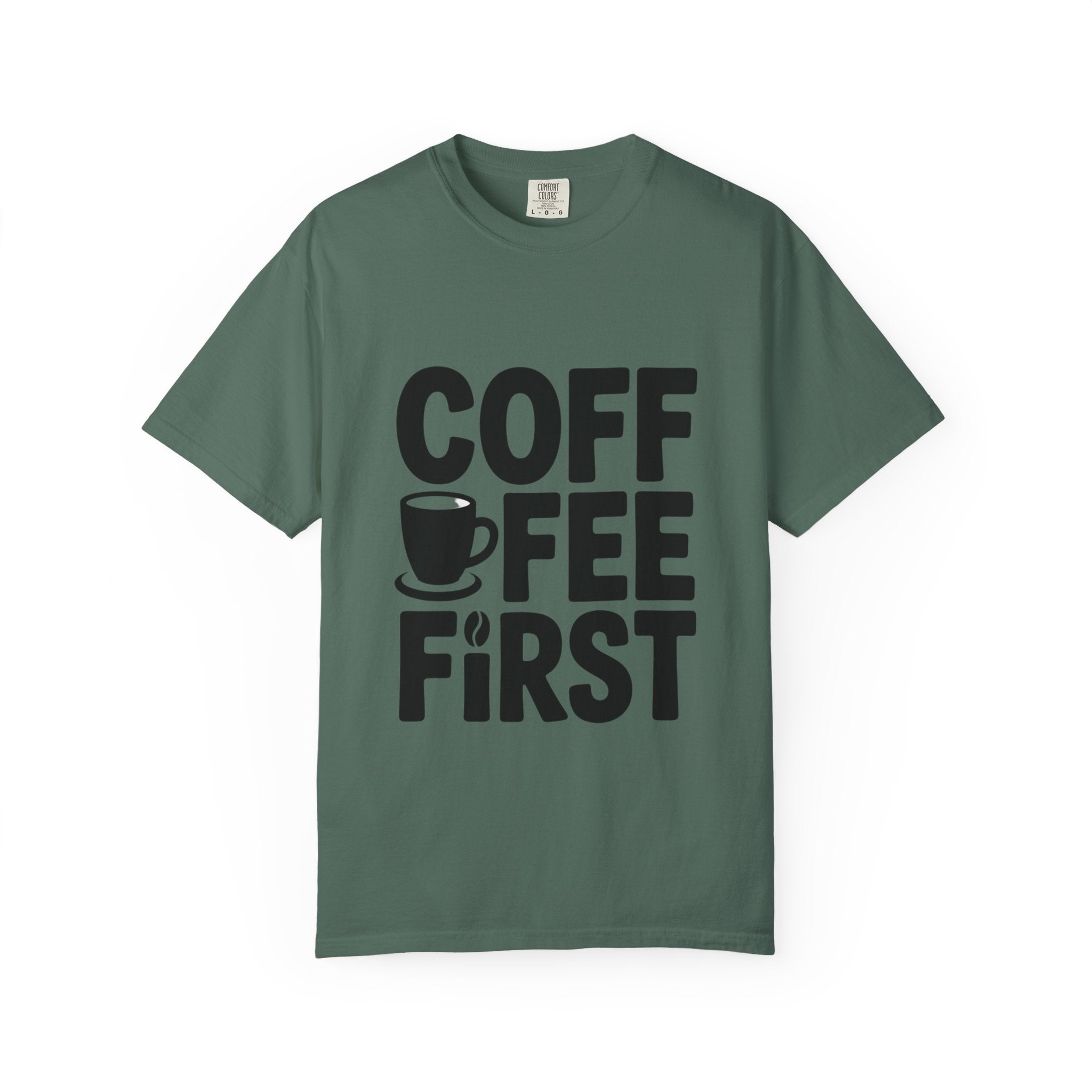 Coffee First Typography T-Shirt