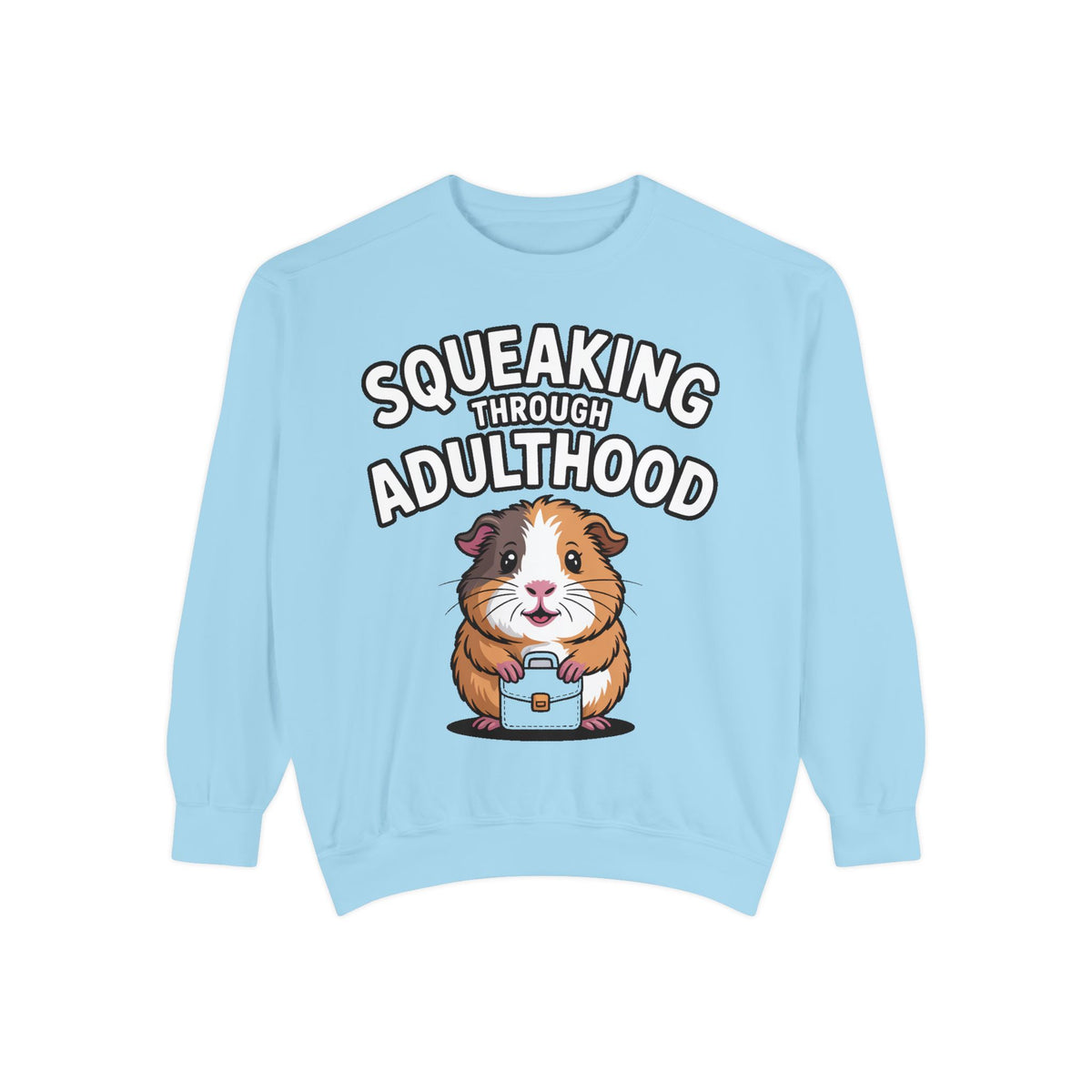 Guinea Pig Squeaking Through Adulthood Sweatshirt, Funny Guinea Pig Crewneck, Cute Adulting Sweatshirt, Guinea Pig Lover Gift