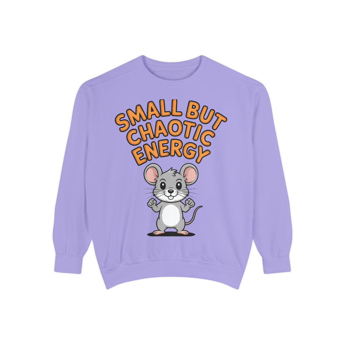 Small But Chaotic Energy Sweatshirt, Funny Mouse Crewneck, Cute Cartoon Mouse Sweatshirt, Embroidered Patch Style Gift